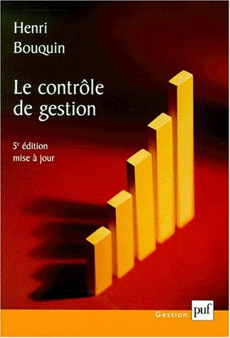 le contrôle de gestion : contrôle de gestion, contrôle d'entreprise, 5e édition