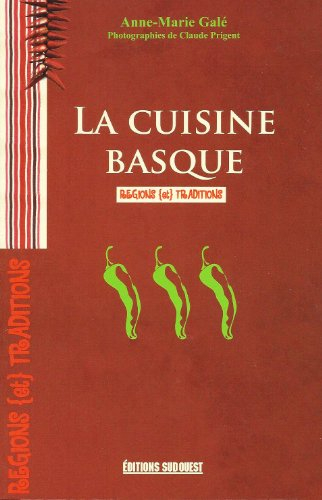 la cuisine basque - régions et traditions