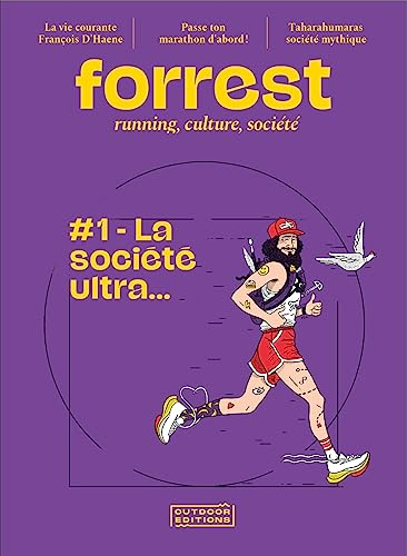 Forrest #1 : La société ultra...: Running, Culture, Société