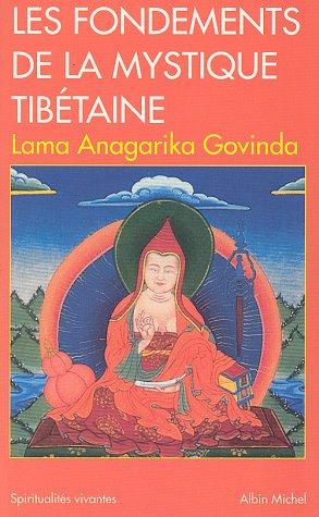 Les Fondements de la mystique tibétaine