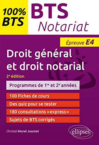 Droit général et droit notarial, épreuve E4 : programmes de 1re et 2e années : BTS notariat