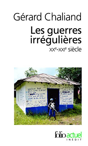 Les guerres irrégulières : guérillas et terrorismes