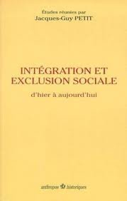 Exclusion et intégration sociale : d'hier à aujourd'hui