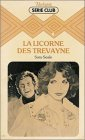 la licorne des trevayne : collection : harlequin série club n, 131