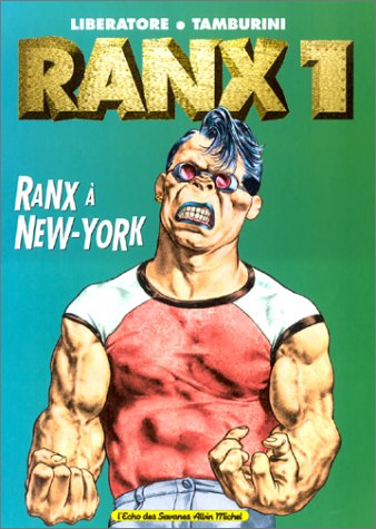 Ranx. Vol. 1. Ranx à New York