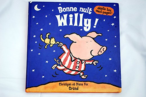 Bonne nuit Willy !