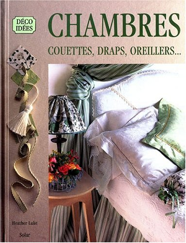 Chambres : couettes, draps, oreillers...