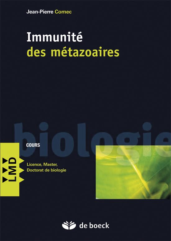 Immunité des métazoaires : cours : licence, master, doctorat de biologie