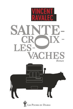 Sainte-Croix-les-Vaches. Vol. 1. Le seigneur des Causses