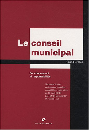 le conseil municipal : fonctionnement et responsabilités