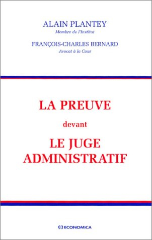 La preuve devant le juge administratif