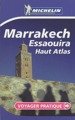 Marrakech, Essaouira, Haut Atlas