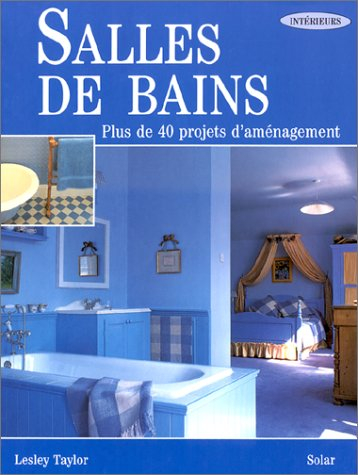 Salles de bain : plus de 40 projets d'aménagement