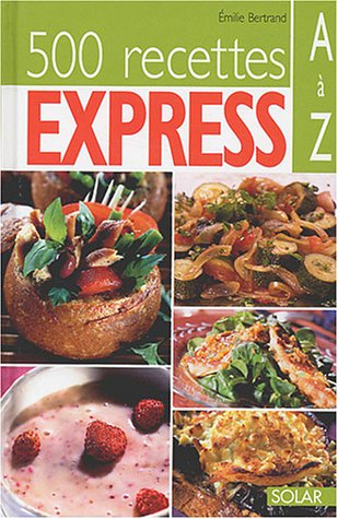 500 recettes express de A à Z