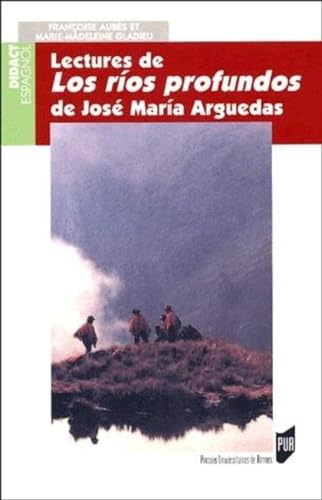 Lectures de Los rios profundos de José Maria Arguedas