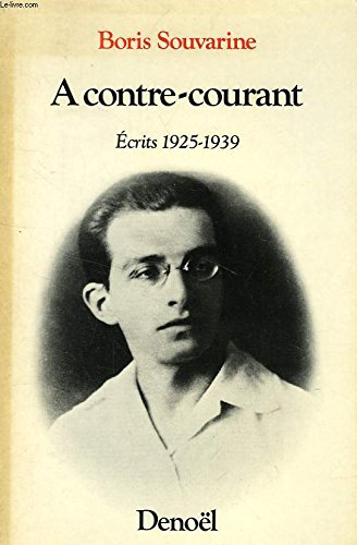 A contre-courant : écrits 1925-1939