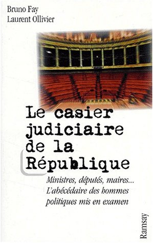 Le casier judiciaire de la République
