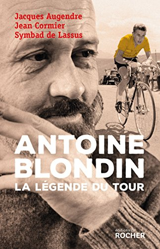 Antoine Blondin : la légende du Tour
