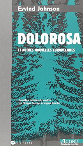 Dolorosa : et autres nouvelles européennes