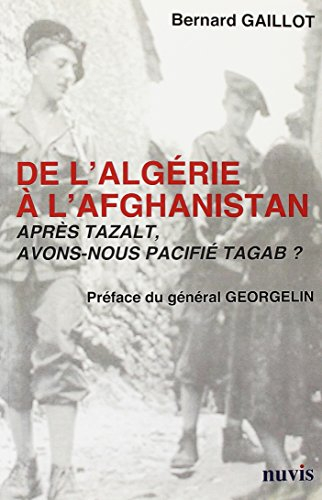 De l'Algérie à l'Afghanistan : après Tazalt, avons-nous pacifié Tagab ?