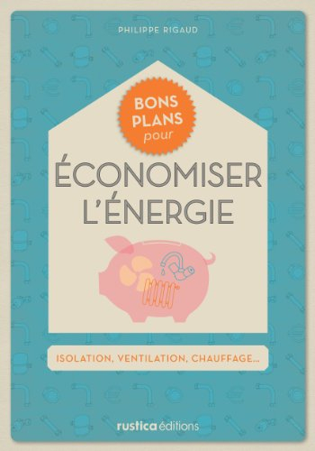 Bons plans pour économiser l'énergie