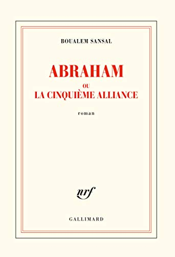 Abraham ou La cinquième alliance