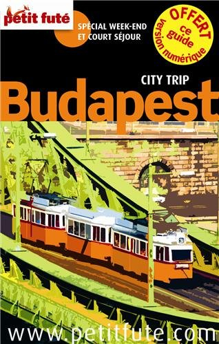 Budapest : spécial week-end et court séjour - Dominique Auzias, Jean-Paul Labourdette