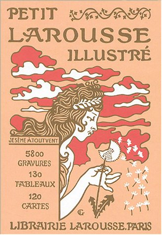 Petit Larousse illustré : nouveau dictionnaire encyclopédique