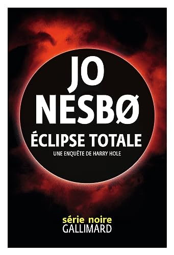 Éclipse totale: Une enquête de Harry Hole