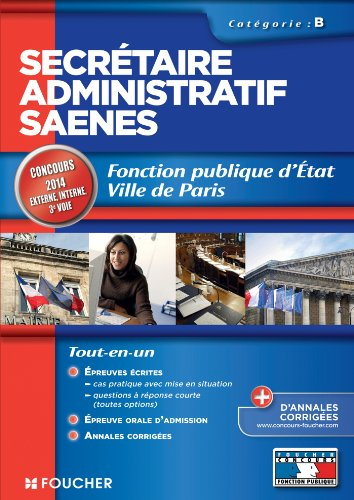 Secrétaire administratif SAENES, catégorie B : fonction publique d'Etat, ville de Paris : concours 2