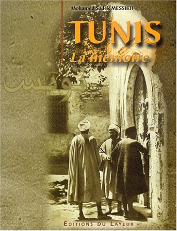 Tunis, la mémoire