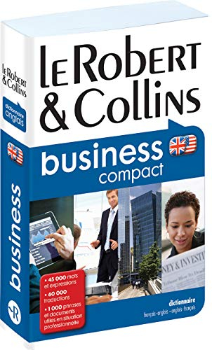 Le Robert & Collins business compact : dictionnaire français-anglais, anglais-français