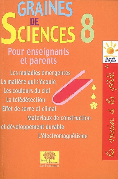 Graines de sciences. Vol. 8