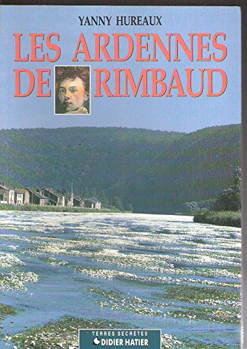 Les Ardennes de Rimbaud