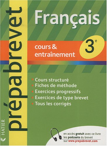 Français 3e : cours et entraînement