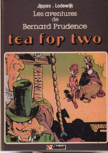 Les Aventures de Bernard Prudence : Tea for two