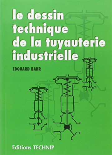 Le Dessin technique de la tuyauterie industrielle