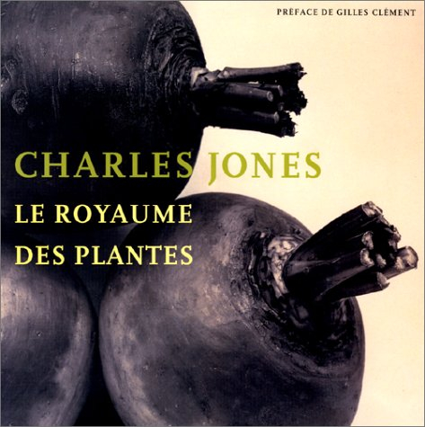 Charles Jones : le royaume des plantes