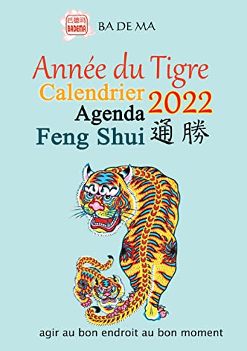 Calendrier Agenda Feng Shui 2022 - Année du Tigre
