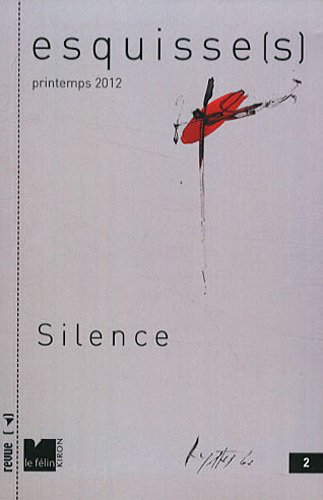 Esquisse(s), n° 2. Silence