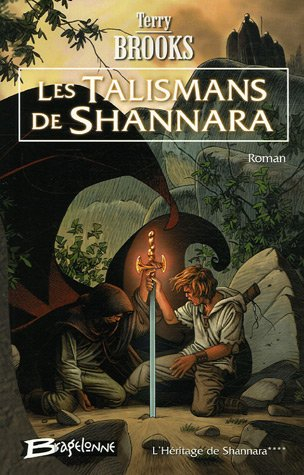 l'héritage de shannara, tome 4 : les talismans de shannara