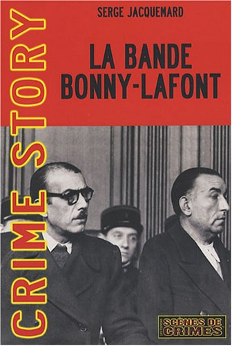 La bande Bonny-Lafont
