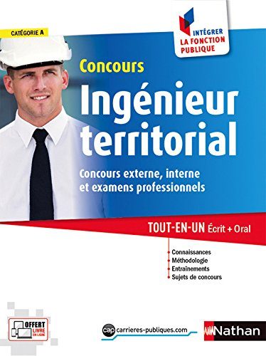 Concours ingénieur territorial et ingénieur principal : catégorie A : concours externe, interne, 3e 