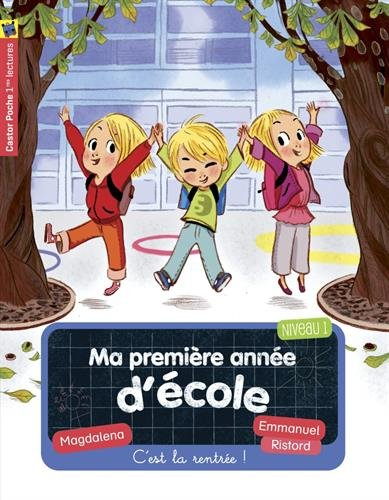 Je suis en CP. Vol. 1. C'est la rentrée ! : niveau 1