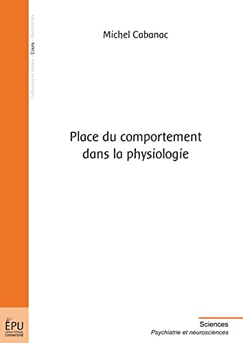 Place du comportement dans la physiologie