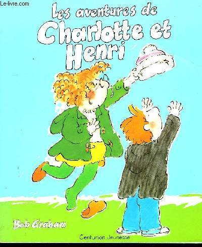 Les Aventures de Charlotte et Henri