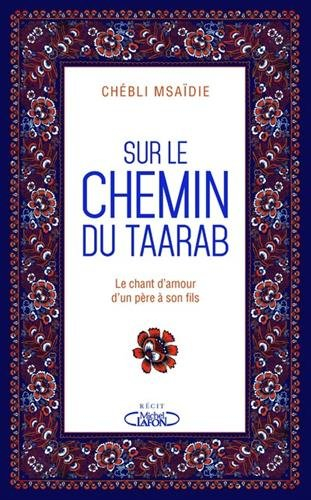 Sur le chemin du taarab : le chant d'amour d'un père à son fils