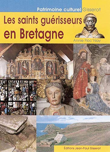 Les saints guérisseurs en Bretagne