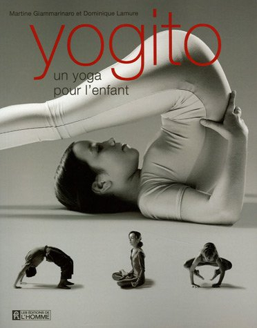 Yogito : yoga pour l'enfant