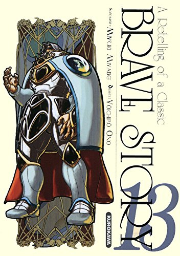 Brave story : a retelling of a classic. Vol. 13